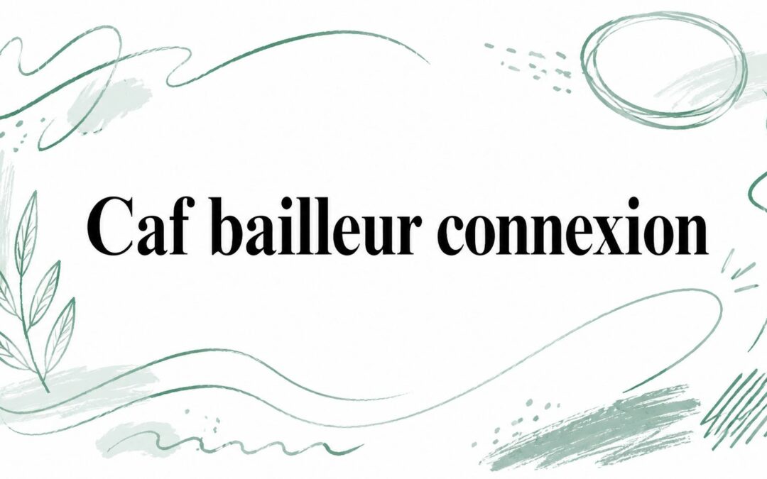 Caf bailleur connexion